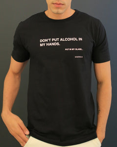 TSHIRT "ALCOHOL IN MY GLASS"